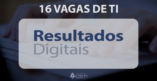 16 Vagas de TI na Resultados Digitais