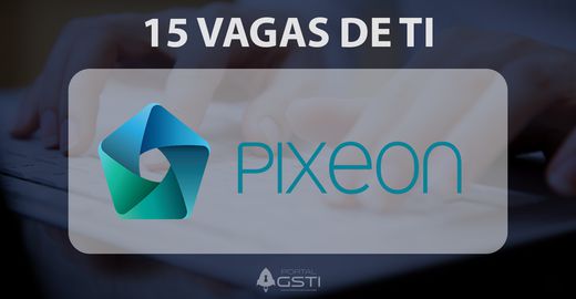 15 Vagas de TI | Pixeon