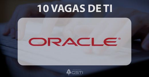 10 Vagas de TI na Oracle
