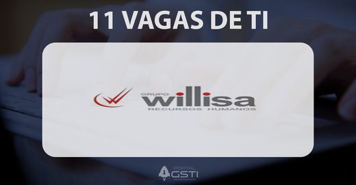 11 Vagas de TI na Willisa