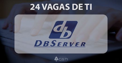 24 Vagas de TI | DBServer