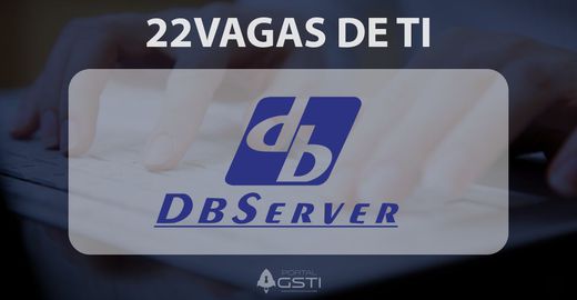 22 Vagas de TI | DBServer