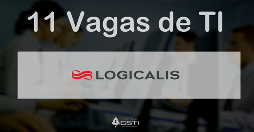 11 Vagas de TI na Logicalis