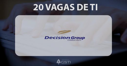 20 Vagas de TI na Decision Group