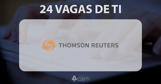 24 Vagas na Thomson Reuters