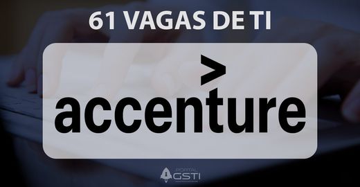 61 Vagas de TI na Accenture