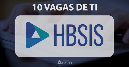 10 Vagas de TI na HBSIS