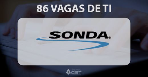 86 Vagas de TI na Sonda