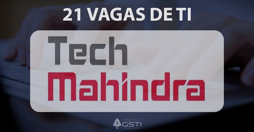 21 Vagas de TI na Tech Mahindra Complex