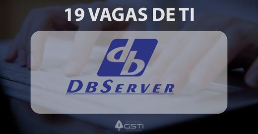 19 Vagas de TI | DBServer