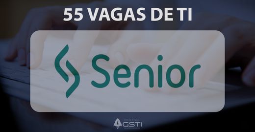 55 Vagas de TI | Senior