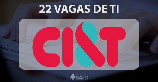 22 Vagas de TI | CI&T