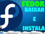 Como Baixar e Instalar o Fedora Workstation - escolanaweb