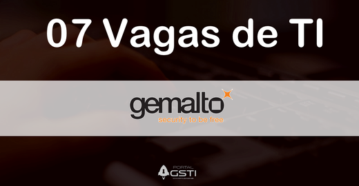 07 Vagas de TI na Gemalto