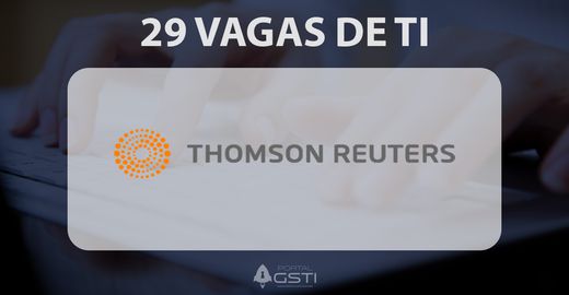 29 Vagas de TI na Thomson Reuters