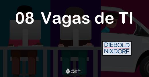 08 Vagas de TI na Diebold Nixdorf Software