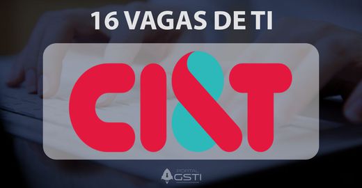 16 Vagas de TI na CI&T